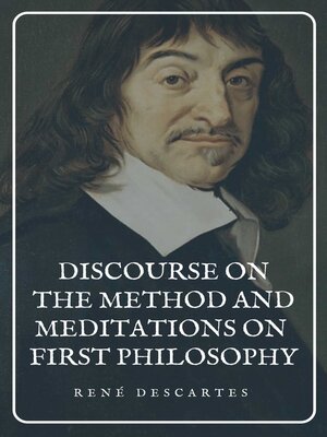 cover image of Discourse on the Method and Meditations on First Philosophy